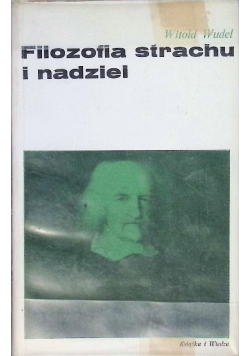 Filozofia strachu i nadziei