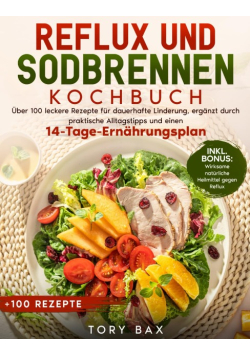 Reflux und Sodbrennen Kochbuch