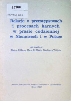 Relacje o przestępstwach i procesach karnych w prasie codziennej w Niemczech i w Polsce