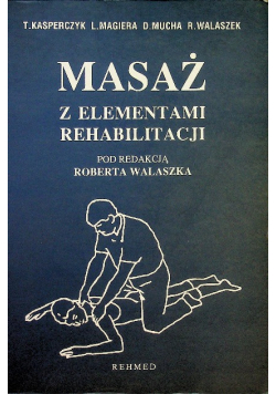 Masaż z elementami rehabilitacji