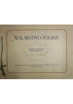 Malarstwo polskie Tom I: Dziesięć reprodukcji wielobarwnych