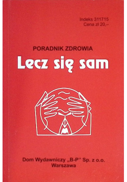 Poradnik zdrowia Lecz się sam