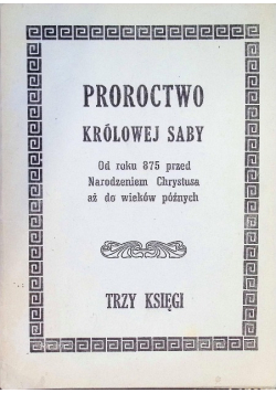 Proroctwo Królowej Saby Trzy Księgi