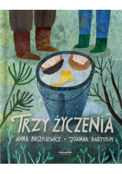 Trzy życzenia