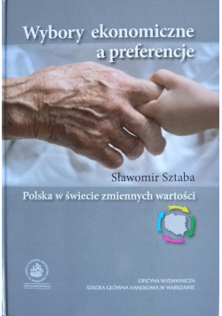 Wybory ekonomiczne a preferencje