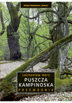 Puszcza Kampinoska. Przewodnik