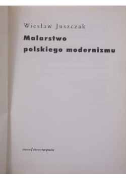Malarstwo polskiego modernizmu