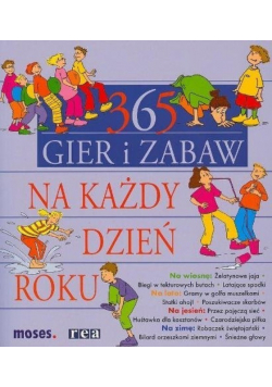 365 gier i zabaw na każdy dzień roku