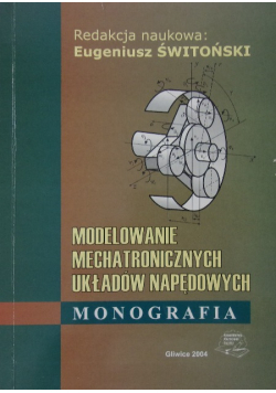 Modelowanie mechatronicznych układów napędowych