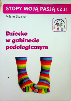 Dziecko w gabinecie podologicznym