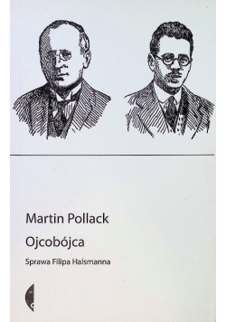 Ojcobójca Sprawa Filipa Halsmanna