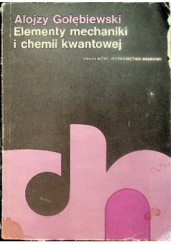 Elementy mechaniki i chemii kwantowej