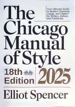 The Chicago Manual of Style 18Th Edition 2025