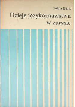 Dzieje językoznawstwa w zarysie