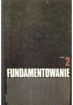 Fundamentowanie, Tom 2