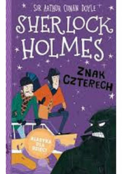Sherlock Holmes Tom 2 Znak czterech