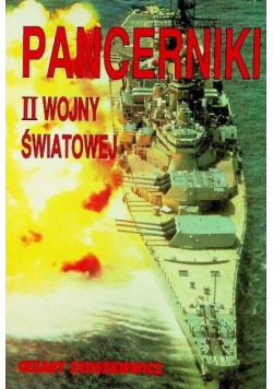 Pancerniki II wojny światowej Tom II