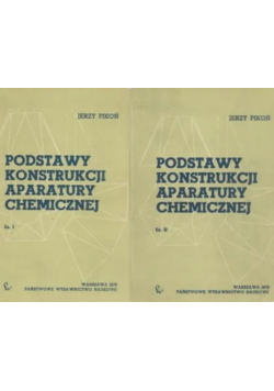 Podstawy konstrukcji aparatury chemicznej Tom I i II