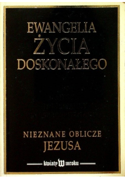 Ewangelia życia doskonałego