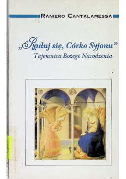 Raduj się Córko Syjonu