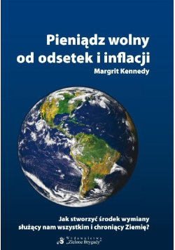 Pieniądz wolny od inflacji i odsetek