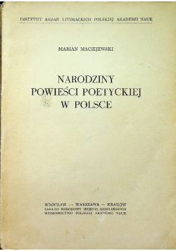 Narodziny Powieści Poetyckiej w Polsce