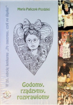 Pańczyk Maria - Godomy, rządzymy, rozprawiomy