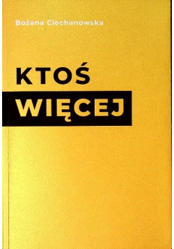 Ktoś więcej