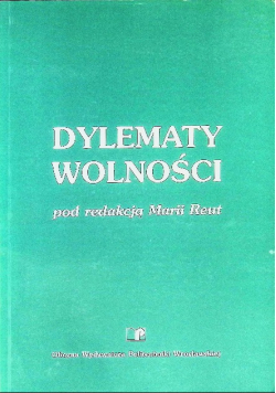 Dylematy Wolności