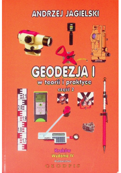 Geodezja Tom I W teorii i praktyce Część 2