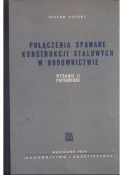 Połączenia spawane konstrukcji stalowych w budownictwie