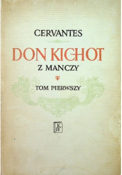 Don Kichot z Manczy Tom I