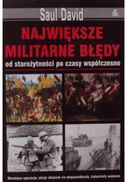 Największe militarne błędy