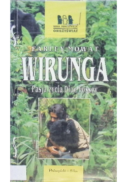 Wirunga Pasja życia Dian Fossey