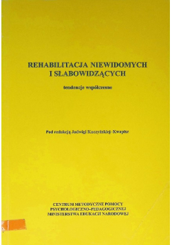 Rehabilitacja niewidomych i słabowidzących