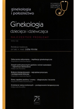 Ginekologia dziecięca i dziewczęca W gabinecie lekarza specjalisty