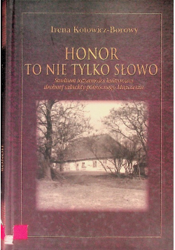 Honor to nie tylko słowo