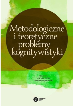 Metodologiczne i teoretyczne problemy kognitywistyki