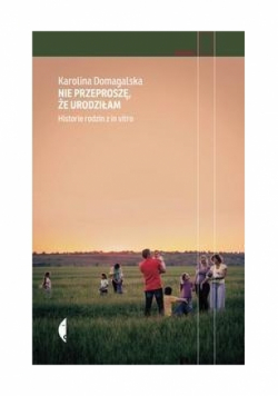 Nie przeproszę  że urodziłam