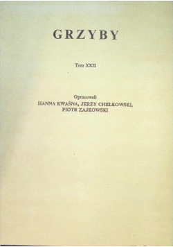 Grzyby Tom XXII
