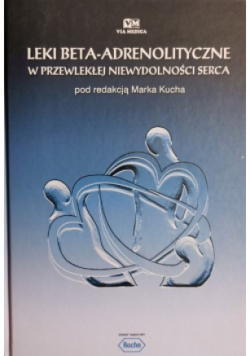 Leki beta-adrenolityczne w przewlekłej niewydolności serca