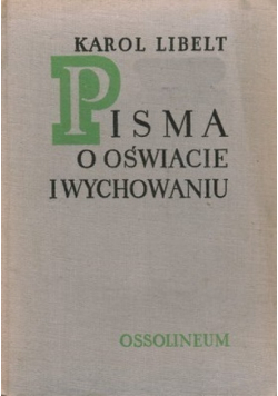 Pisma o Oświacie i Wychowaniu