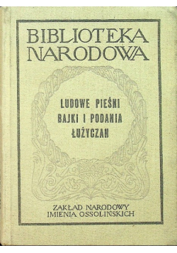 Ludowe pieśni bajki i podania łużyczan