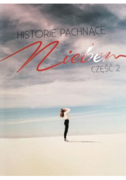 Historie pachnące niebem Część 2