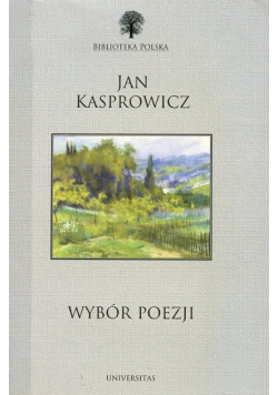 Kasprowicz Wybór Poezji