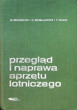 Przegląd i naprawa sprzętu lotniczego