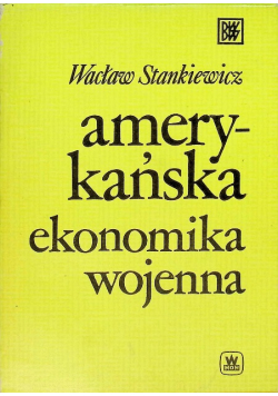Amerykańska ekonomika wojenna
