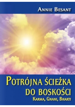Potrójna ścieżka do boskości