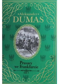 Prusacy we Frankfurcie. Tom I