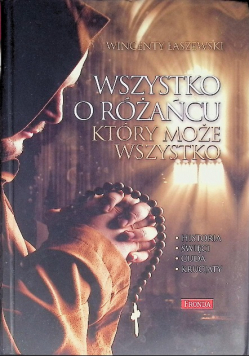 Wszystko o różańcu który może wszystko